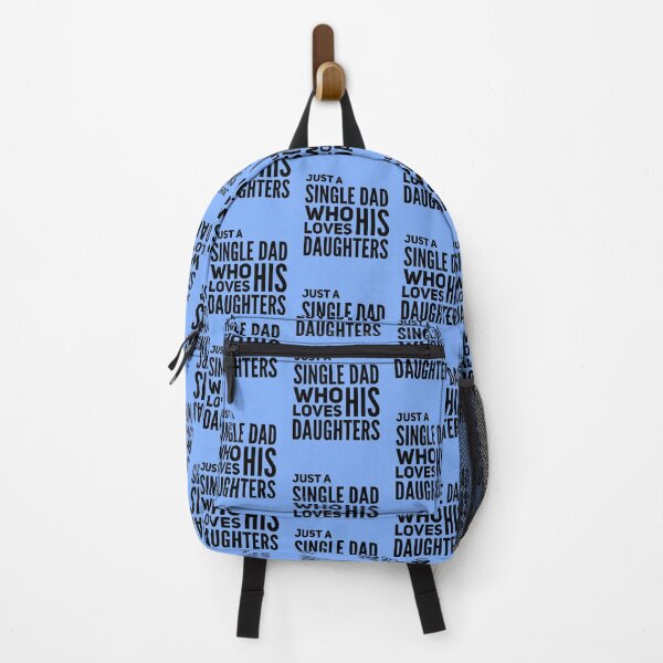 Item preview, Just A Single Dad Who Loves His Daughters designed and sold by champagnemoment.