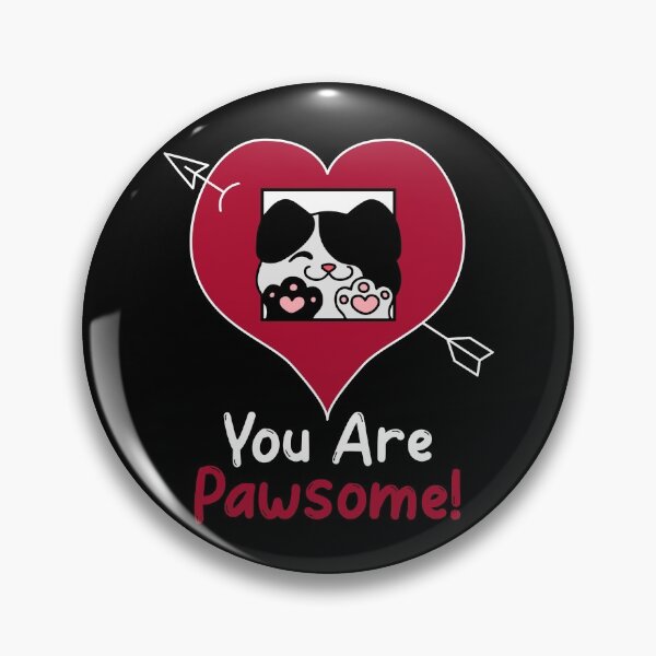 Item preview, You are Pawsome designed and sold by HolidayTees.