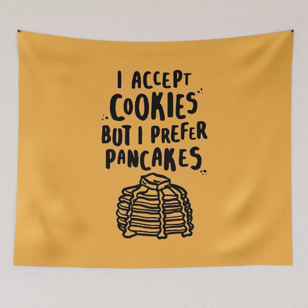 Item preview, I Accept Cookies But I Prefer Pancakes for Pancake Lovers designed and sold by lemontee.