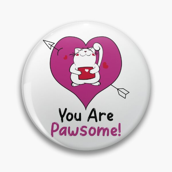 Item preview, You are Pawsome designed and sold by HolidayTees.