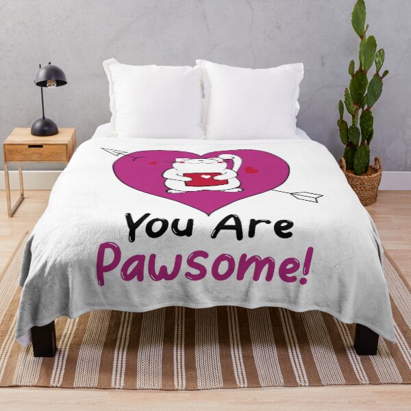 Item preview, You are Pawsome designed and sold by HolidayTees.