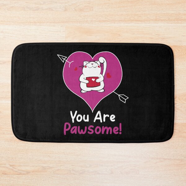 Item preview, You are Pawsome designed and sold by HolidayTees.