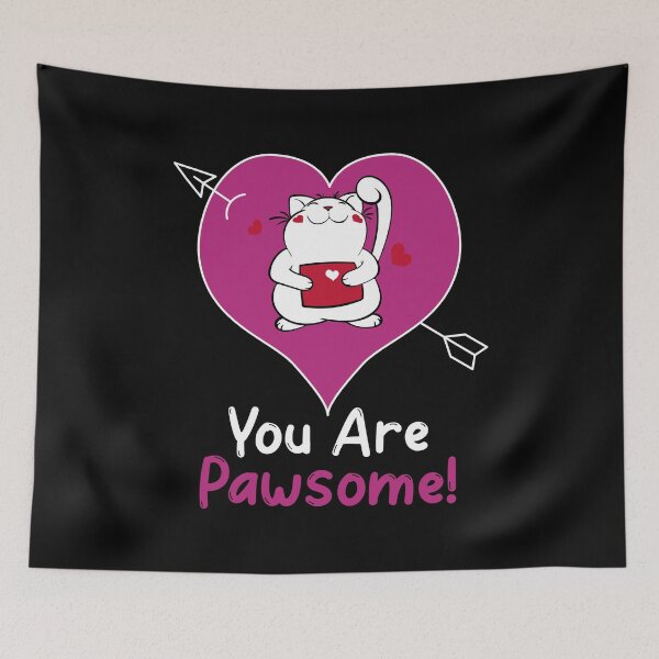 Item preview, You are Pawsome designed and sold by HolidayTees.
