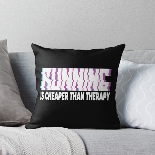 Item preview, RUNNING IS CHEAPER THAN THERAPY designed and sold by Heddar Badreddine.