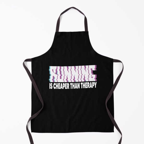 Item preview, RUNNING IS CHEAPER THAN THERAPY designed and sold by Heddar Badreddine.