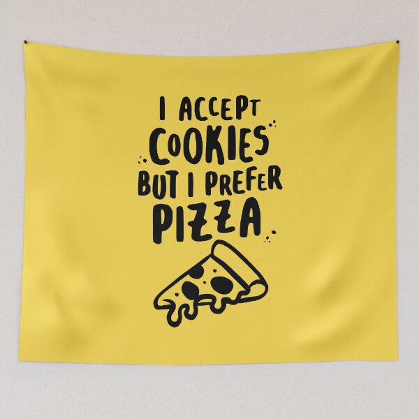 Item preview, I Accept Cookies But I Prefer Pizza for Pizza Lovers designed and sold by lemontee.