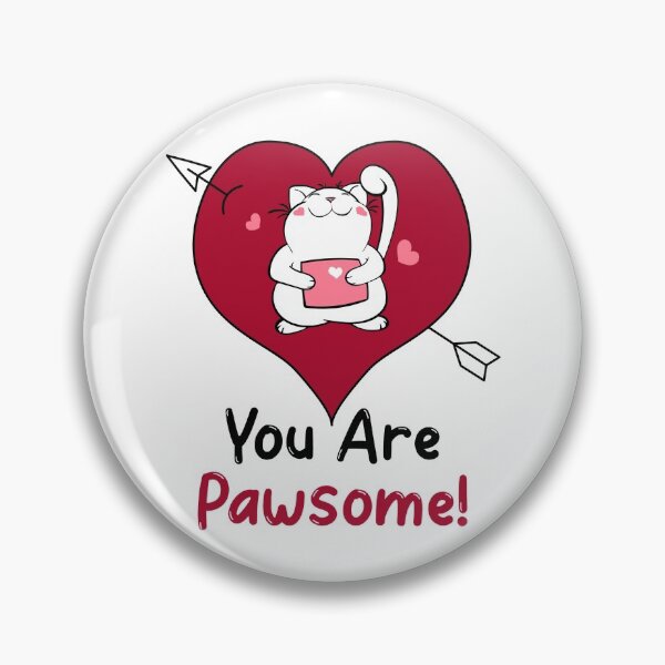Item preview, You are Pawsome designed and sold by HolidayTees.