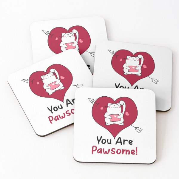 Item preview, You are Pawsome designed and sold by HolidayTees.