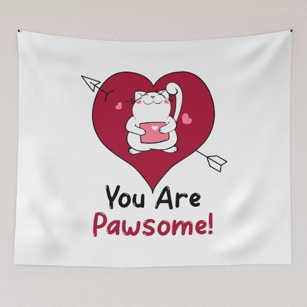 Item preview, You are Pawsome designed and sold by HolidayTees.