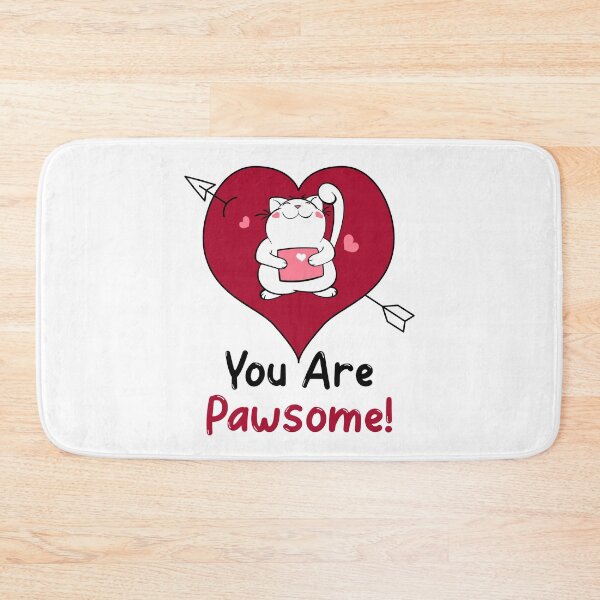 Item preview, You are Pawsome designed and sold by HolidayTees.