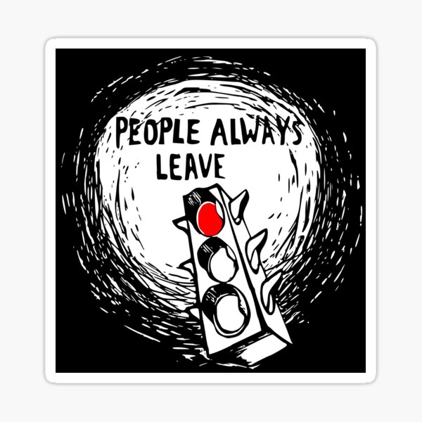 Les gens partent toujours Sticker