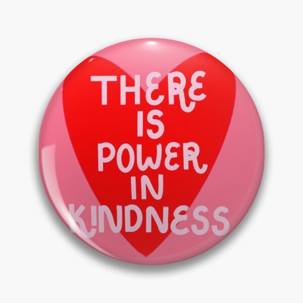 Item preview, There is power in kindness print designed and sold by millie352253.