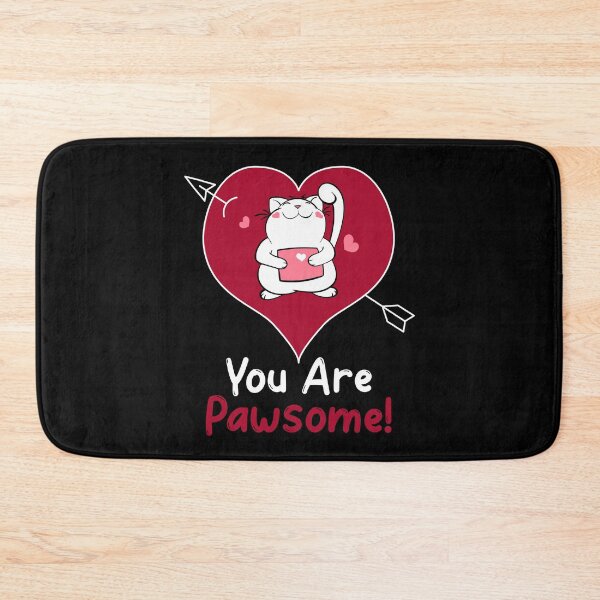 Item preview, You are Pawsome designed and sold by HolidayTees.