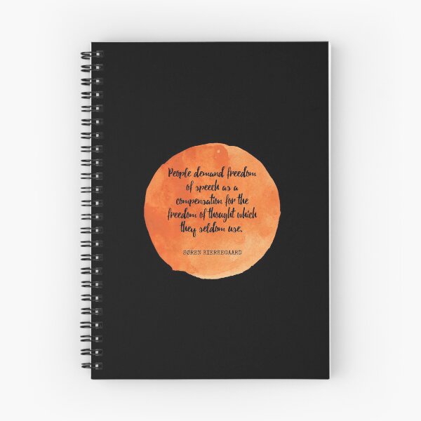 Item preview, Søren Kierkegaard - People demand freedom of speech as a compensation for the freedom of thought which they seldom use. designed and sold by SocraticQuotes.