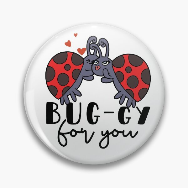 Item preview, BUG-GY for YOU #LoveYou #Valentines designed and sold by AmazingEcraft.