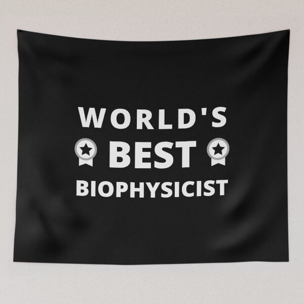 Item preview,  World's Best  Biophysicist funny gift idea  designed and sold by chi vana.