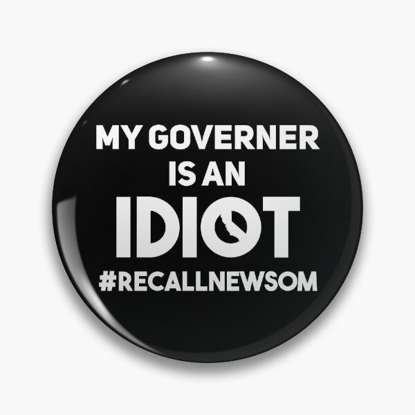 Item preview, My Governer Is An Idiot #recallnewsom designed and sold by Alaadin Bendali Braham.