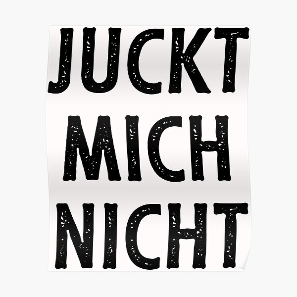 Spruch Statement Posters Redbubble