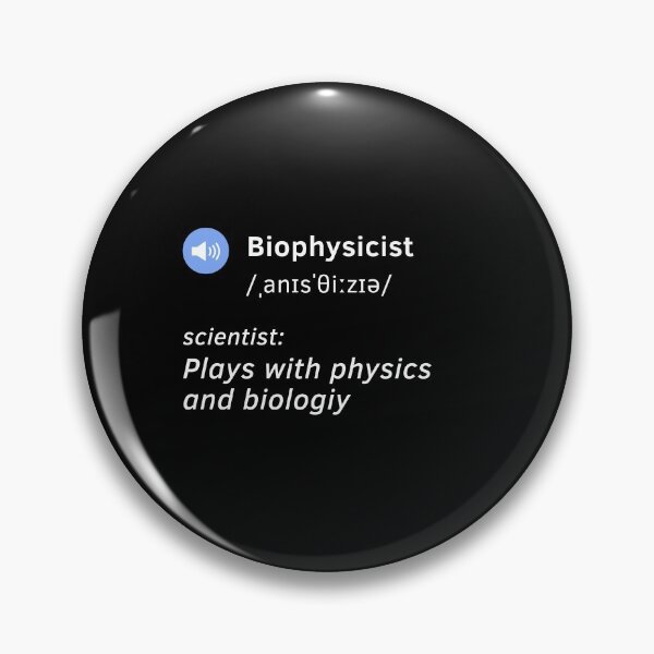 Item preview, Biophysicist definition funny gift idea  designed and sold by chi vana.