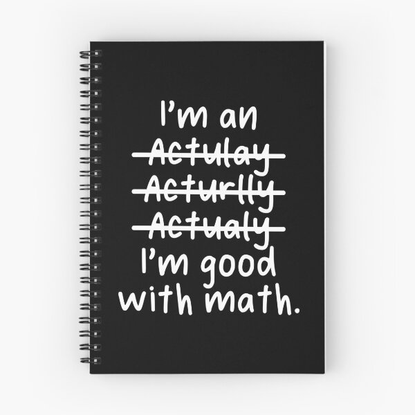 Item preview, I'm an Actuary, I'm good with math - Misspelled designed and sold by livegood.