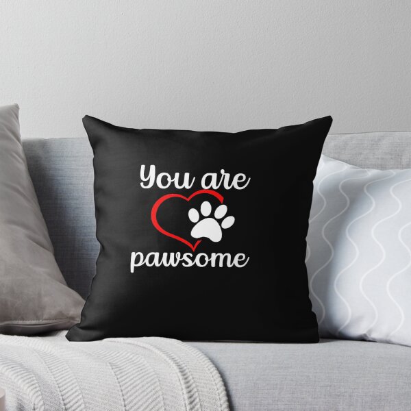 Item preview, You Are Pawsome designed and sold by sketchypages.