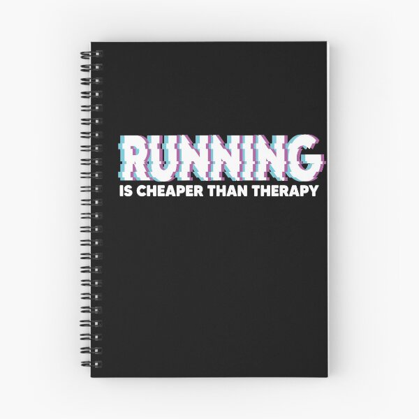 Item preview, RUNNING IS CHEAPER THAN THERAPY designed and sold by Heddar Badreddine.