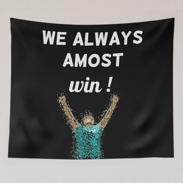 Item preview, we almost always win designed and sold by Jesar.