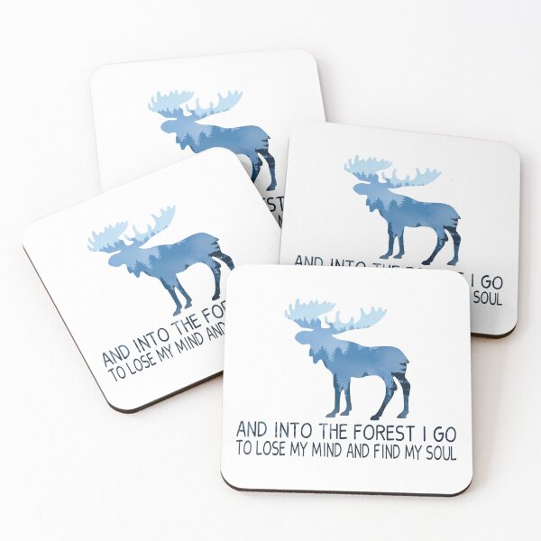 Item preview, Moose and Into The Forest I Go to Lose My Mind and Find My Soul  designed and sold by JustGift.
