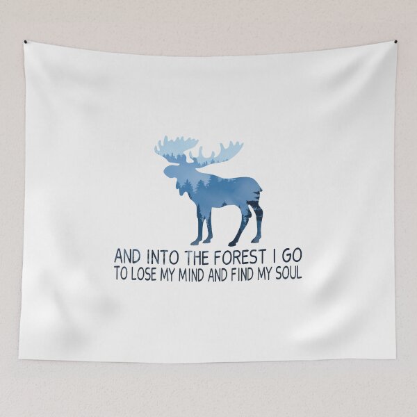Item preview, Moose and Into The Forest I Go to Lose My Mind and Find My Soul  designed and sold by JustGift.