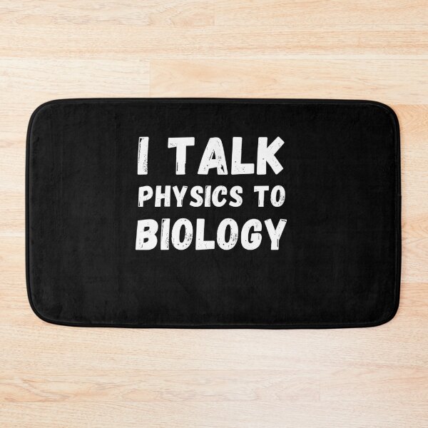 Item preview, Biophysicist talk physic to biology play with atoms funny gift idea  designed and sold by chi vana.