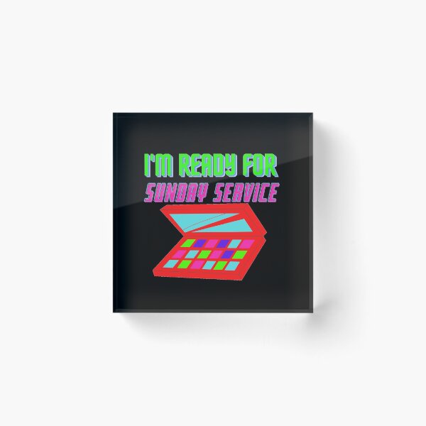 Item preview, I'M READY FOR SUNDAY SERVICE KANYE WEST JEFFREE STAR  designed and sold by CalmNCool.
