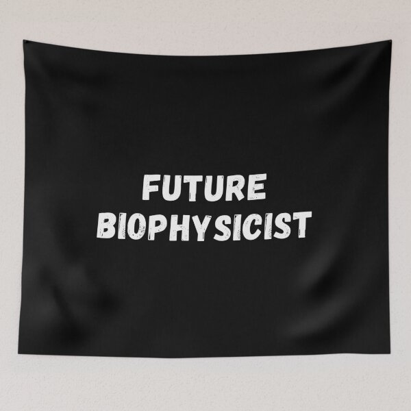 Item preview, Future Biophysicist funny gift idea  designed and sold by chi vana.