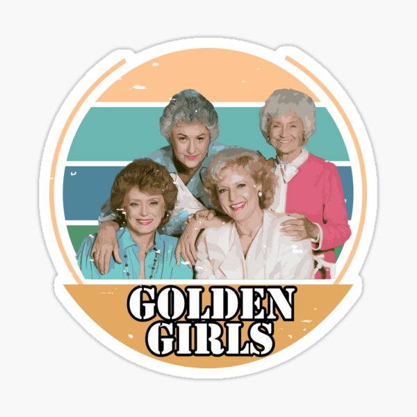 THE GOLDEN GIRLS PICTURE IT QUARANTINE 2020 VIntage Sticker