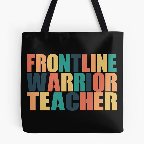 Item preview, Frontline Warrior Teacher. designed and sold by Henri Vellart.