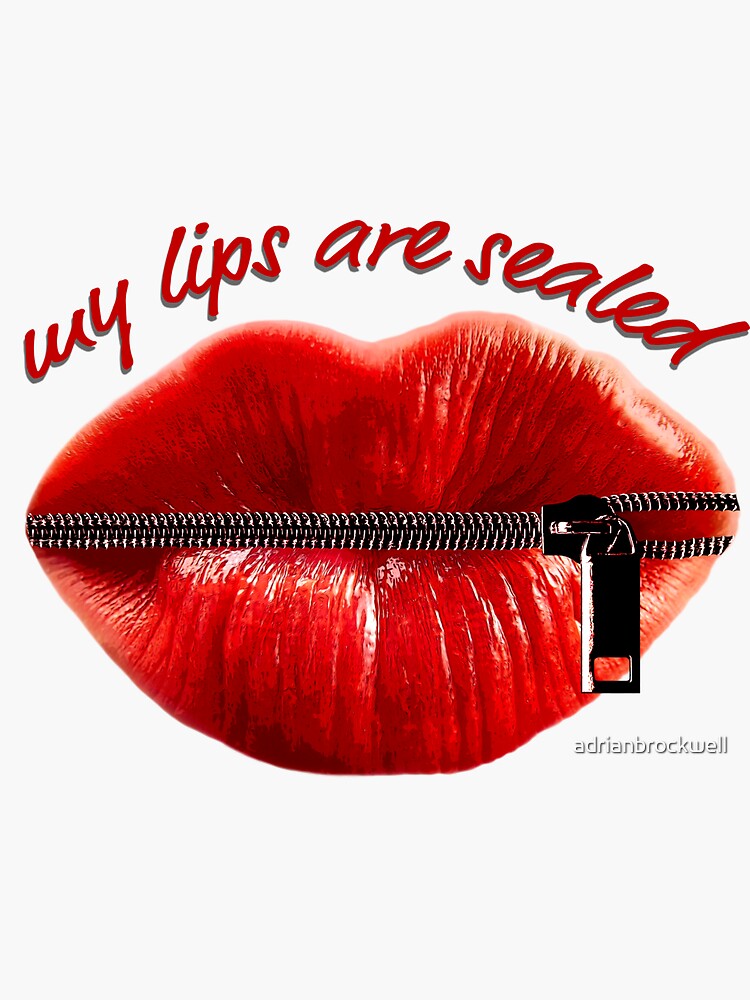 "My Lips Are Sealed" Sticker for Sale by adrianbrockwell Redbubble
