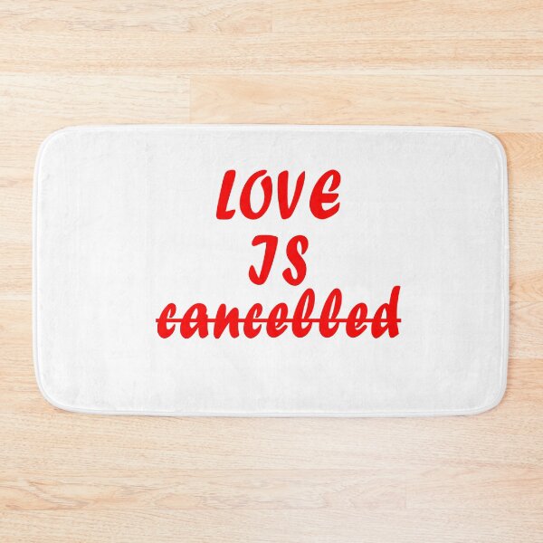 Item preview, Love is not cancelled designed and sold by 1PRINTORA1.
