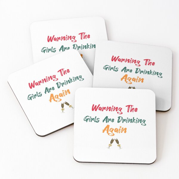 Item preview, Warning The Girls Are Drinking Again Vintage ,Funny Saying , Gift For Girls designed and sold by Soukainadesign.