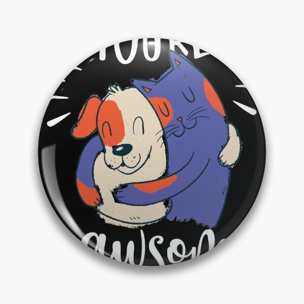 Item preview, You Are Pawsome designed and sold by sketchypages.