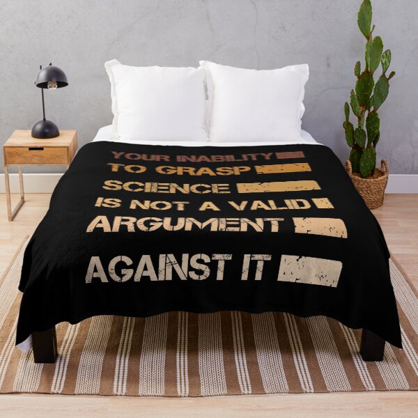 Item preview, Your Inability To Grasp Science Is Not A Valid Argument Against It designed and sold by issambak.