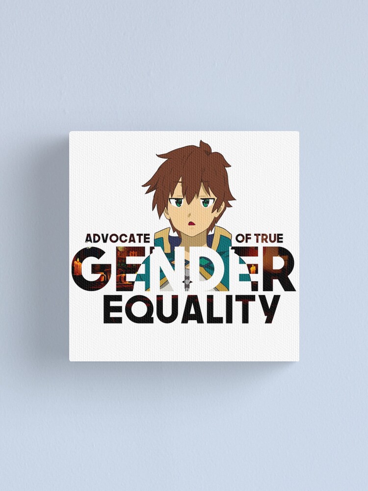 Konosuba Kazuma Gender Equality Quote Canvas Print for Sale by  TheOtakuZone