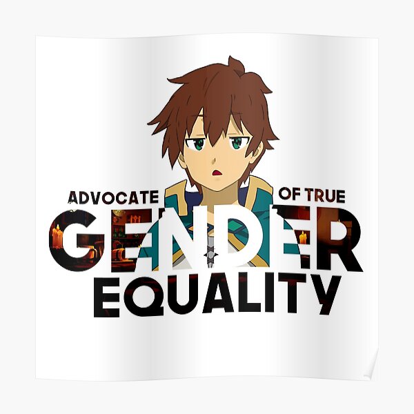 Konosuba - Kazuma of Gender Equality Poster