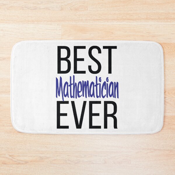 Item preview, Best Mathematician Ever Math designed and sold by ProjectX23.
