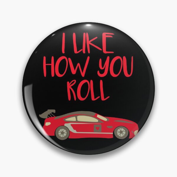 Item preview, I Like How You Roll Cute Valentine Slot Car Racing Gift designed and sold by JokeGysen.