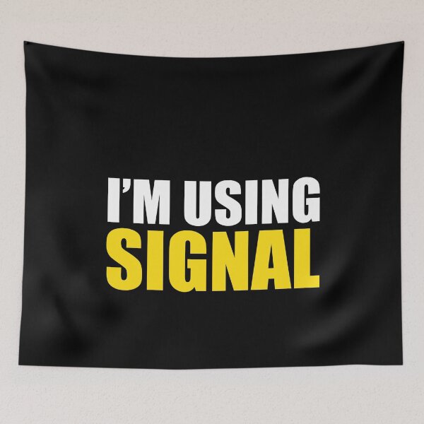 Item preview, Use Signal designed and sold by ADAMYASS.