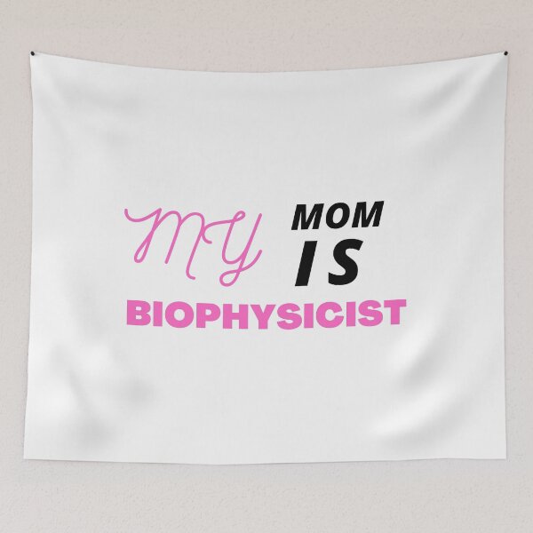 Item preview, My mom is Biophysicist  funny gift idea  designed and sold by chi vana.