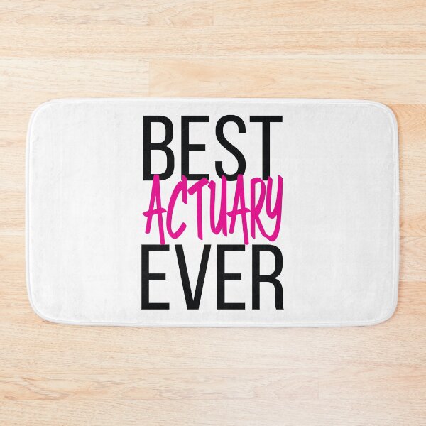 Item preview, Best Actuary Ever Accountant designed and sold by ProjectX23.