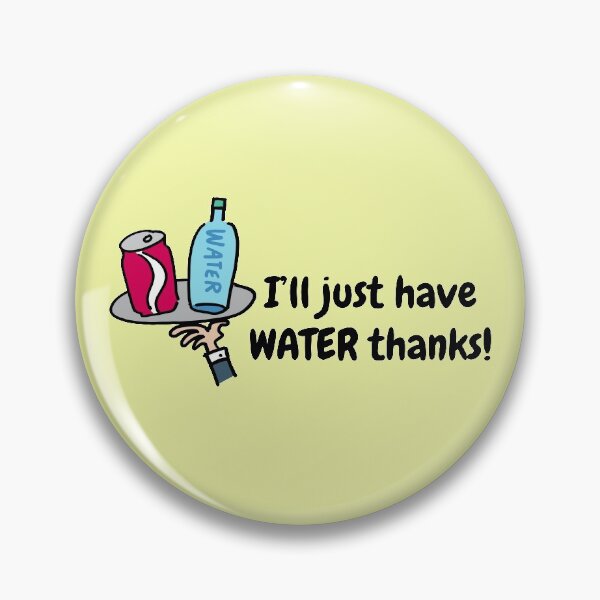 Item preview, Drink some water designed and sold by happysketchy.