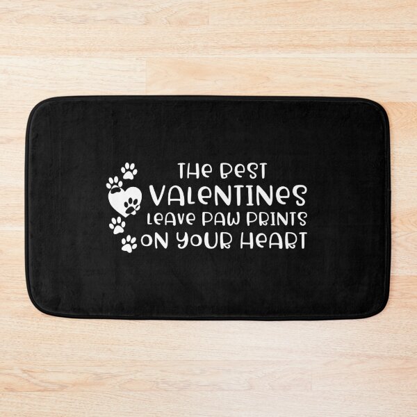 Item preview, The Best Valentines Leave Paw Prints On Your Heart designed and sold by larspat.