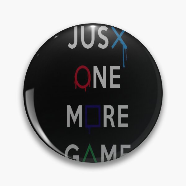 Item preview, JUST ONE MORE GAME designed and sold by bibek1305.