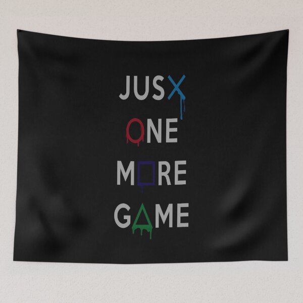 Item preview, JUST ONE MORE GAME designed and sold by bibek1305.